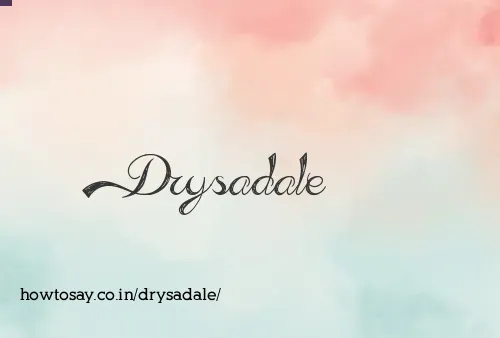 Drysadale
