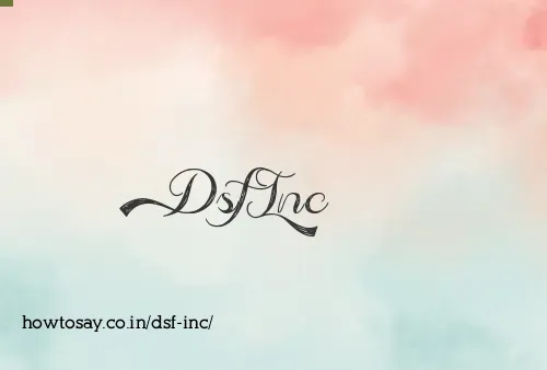 Dsf Inc