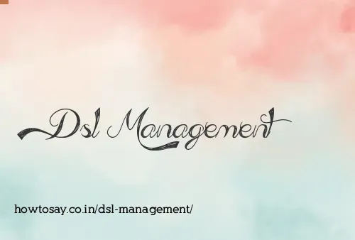Dsl Management