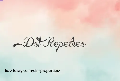 Dsl Properties