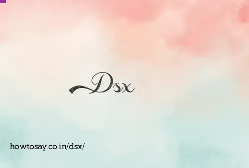 Dsx