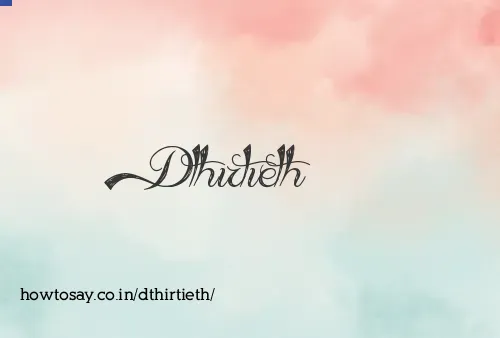 Dthirtieth