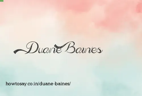 Duane Baines