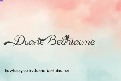 Duane Berthiaume