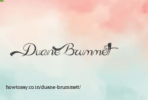 Duane Brummett
