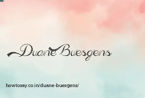 Duane Buesgens