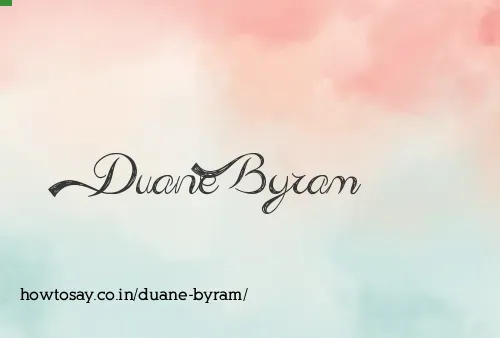 Duane Byram