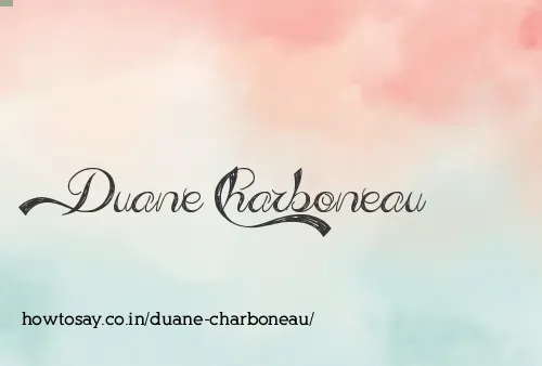 Duane Charboneau
