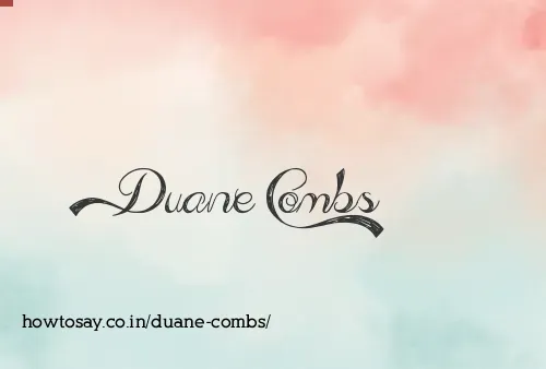 Duane Combs