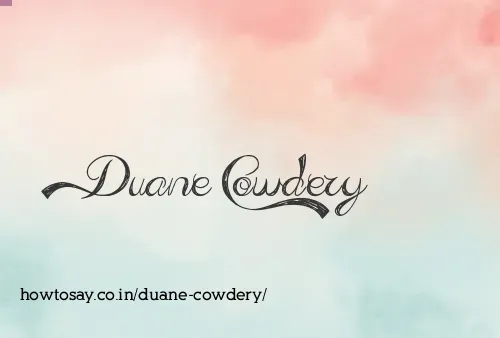 Duane Cowdery