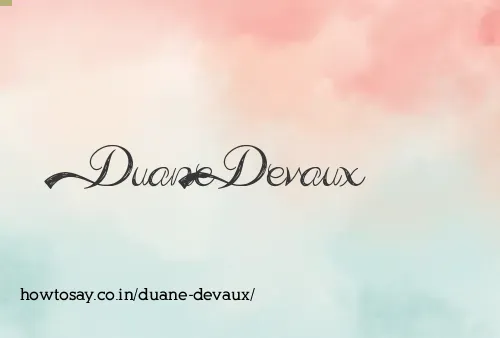 Duane Devaux