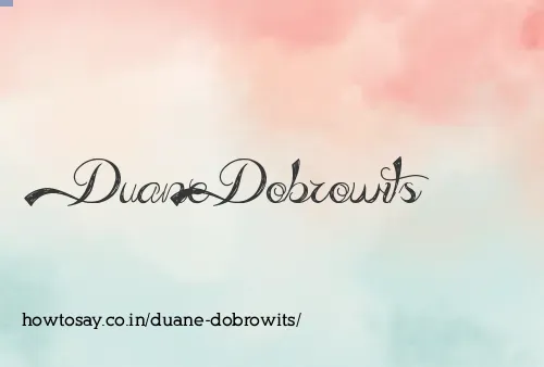 Duane Dobrowits