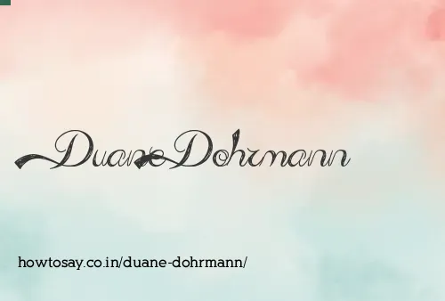 Duane Dohrmann