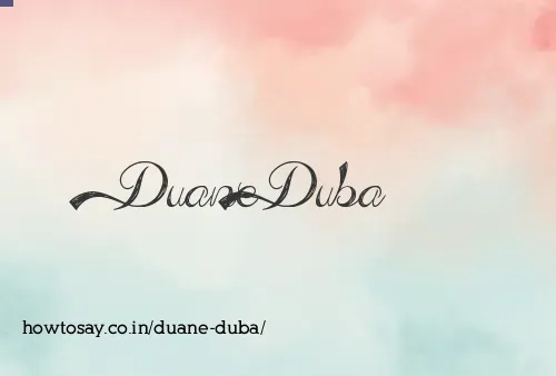 Duane Duba
