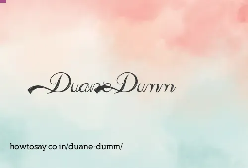Duane Dumm