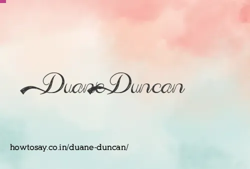 Duane Duncan