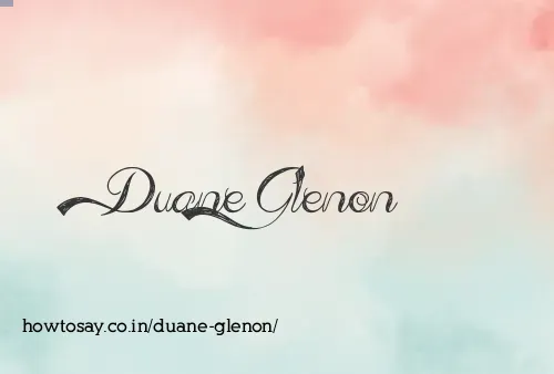 Duane Glenon