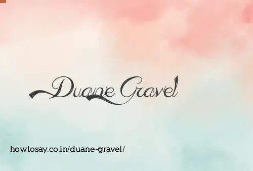 Duane Gravel