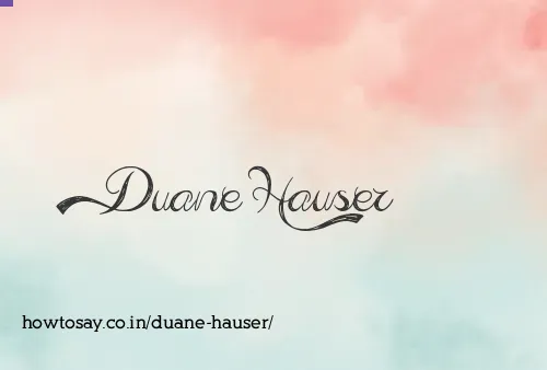 Duane Hauser