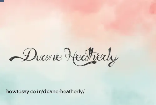 Duane Heatherly
