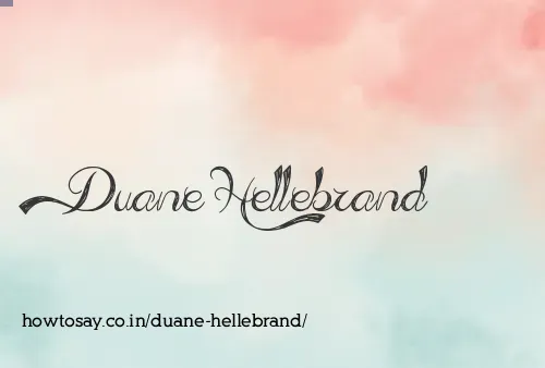 Duane Hellebrand