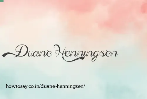 Duane Henningsen