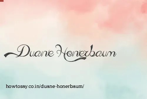Duane Honerbaum