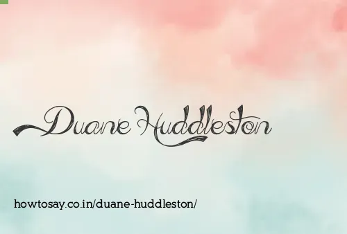 Duane Huddleston