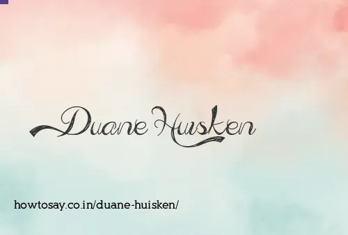 Duane Huisken