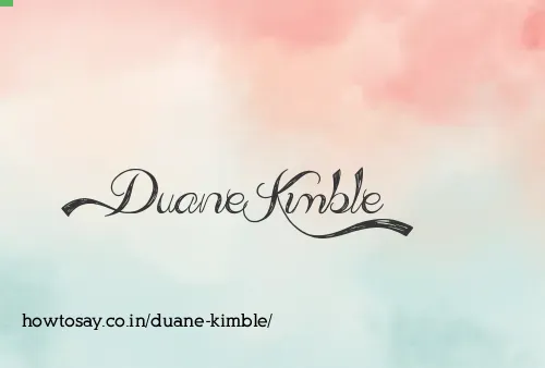 Duane Kimble