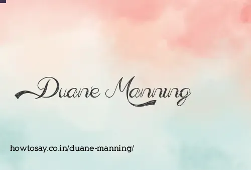 Duane Manning