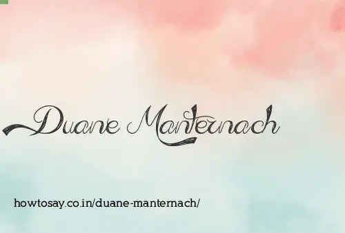Duane Manternach