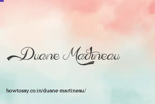 Duane Martineau