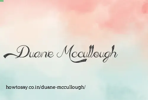 Duane Mccullough