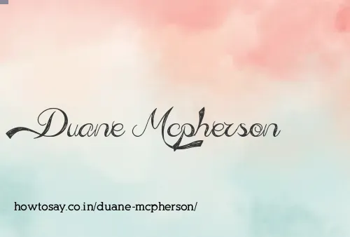 Duane Mcpherson