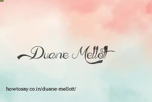 Duane Mellott