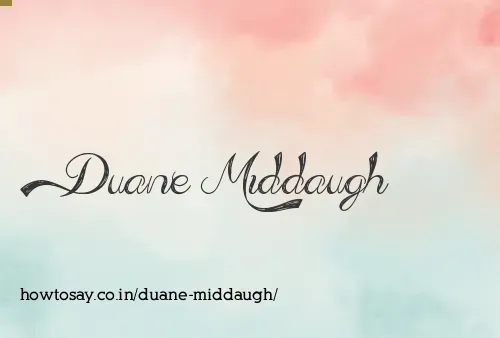 Duane Middaugh