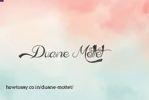 Duane Mottet
