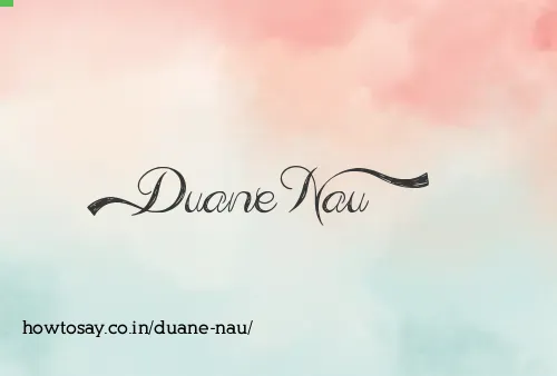 Duane Nau