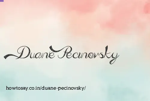 Duane Pecinovsky
