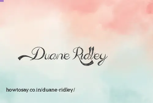Duane Ridley