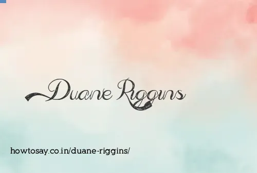 Duane Riggins