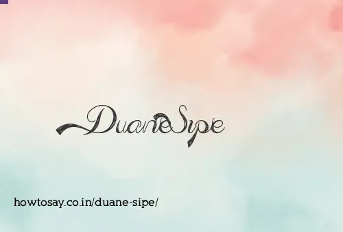 Duane Sipe