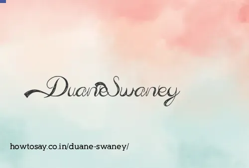 Duane Swaney