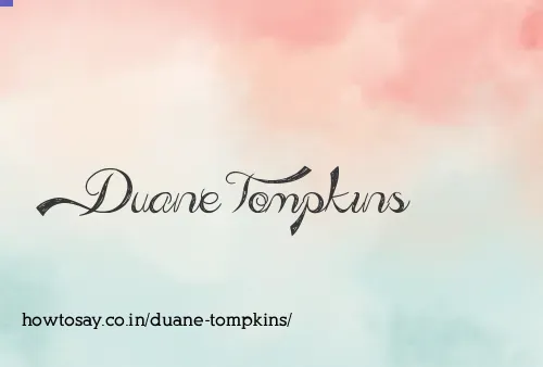 Duane Tompkins