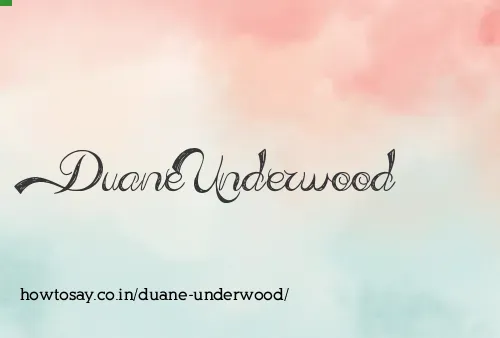 Duane Underwood