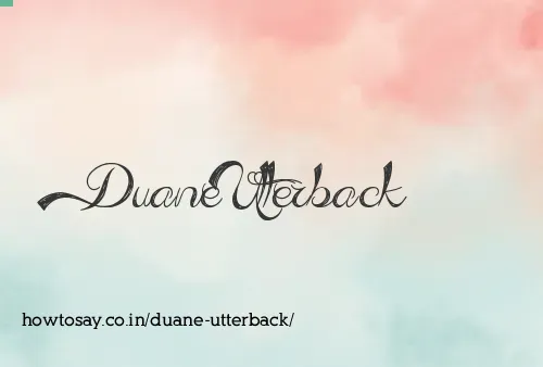 Duane Utterback