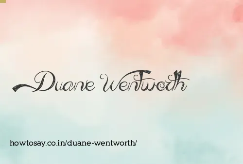 Duane Wentworth