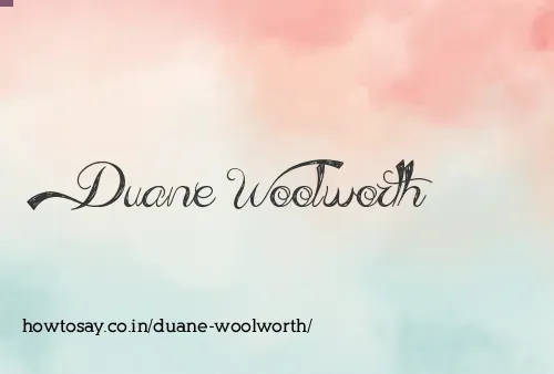Duane Woolworth