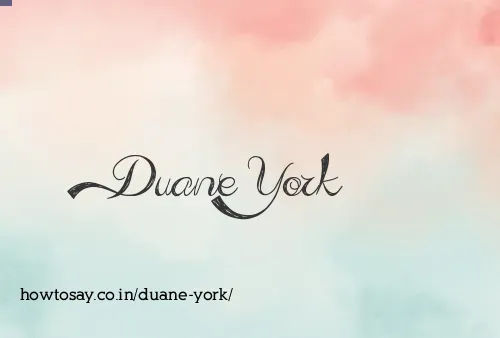 Duane York